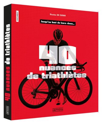 40 NUANCES DE TRIATHLETES