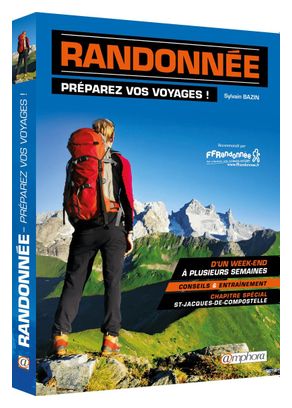 RANDONNEE - PREPAREZ VOS VOYAGES