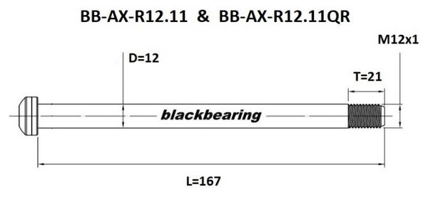 Axe Arrière Black Bearing QR 12 mm - 167 - M12x1 - 21 mm