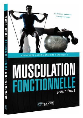 Livre Musculation fonctionnelle pour tous Amphora