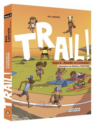 Livre Trail ! Tome 2 Amphora