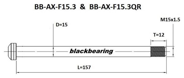 Axe de roue Blackbearing - F15.3QR - (15 mm - 157 - M15x1 5