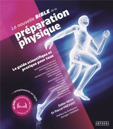 LA NOUVELLE BIBLE DE LA PREPARATION PHYSIQUE