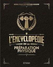 L'Encyclopédie de la Préparation Physique - 4TRAINER Editions