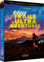 Livre Défis trail et Ultra aventure Amphora