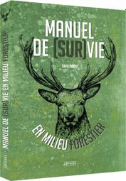 Livre Manuel de Survie en milieu forestier Amphora