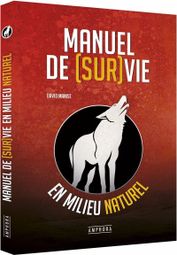 Livre Manuel de (sur)vie en milieu naturel Amphora