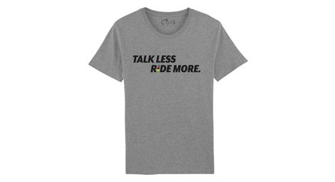 camiseta unisex cois   talk less ride more   gris