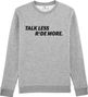 Unisex Çois 'Talk Less Ride More' Grey Sweatshirt